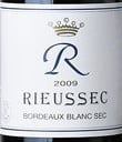 Chateau Rieussec R de Rieussec Blanc 2009 750ml